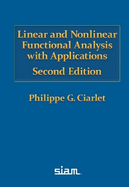 Linear and Nonlinear Functional Analysis with Applications