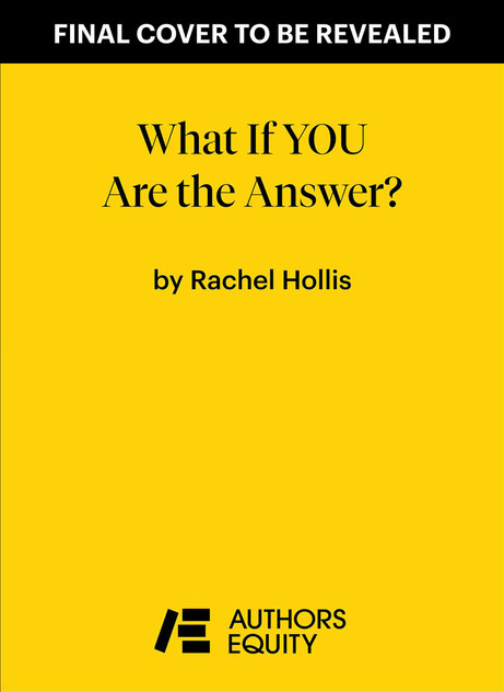 What if YOU Are the Answer? by Rachel Hollis (Paperback)