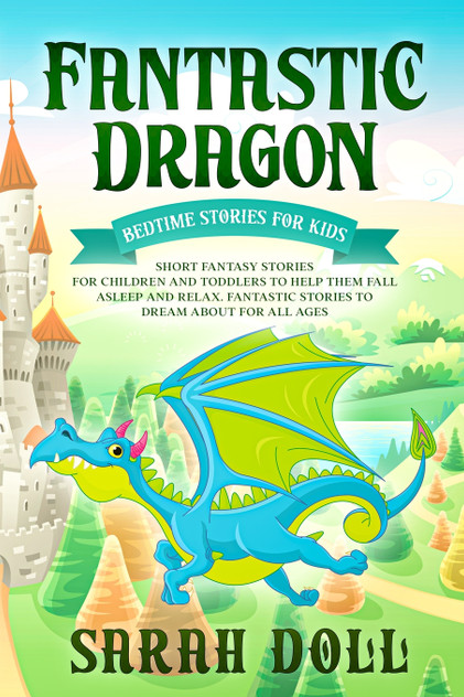 Fantastic Dragon by Sarah Doll (Paperback)