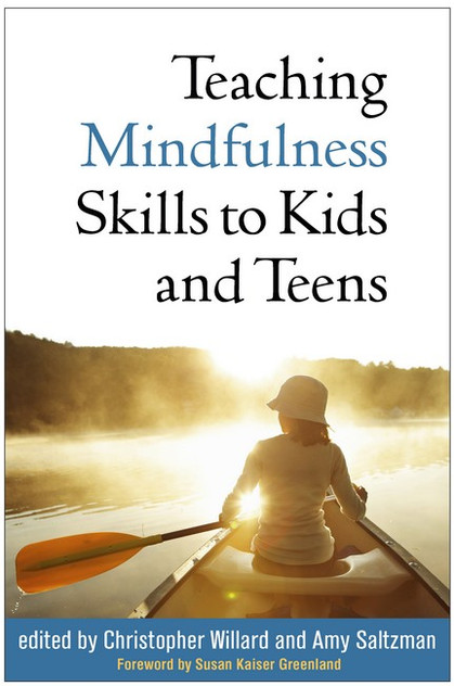 Teaching Mindfulness Skills to Kids and Teens