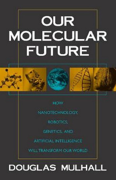Our Molecular Future