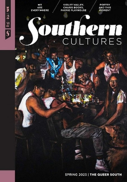 Southern Cultures: The Queer South