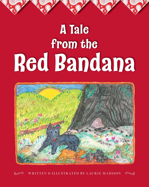 A Tale from the Red Bandana by Laurie Madison (Paperback)