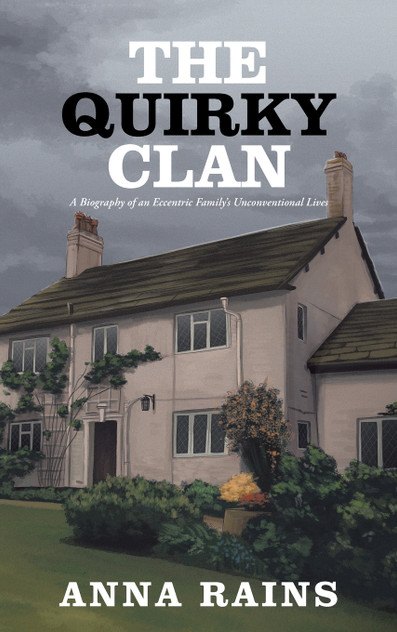 THE QUIRKY CLAN by Anna Rains (Hardcover)