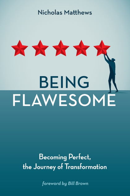 Being Flawesome by Nicholas Matthews (Paperback)