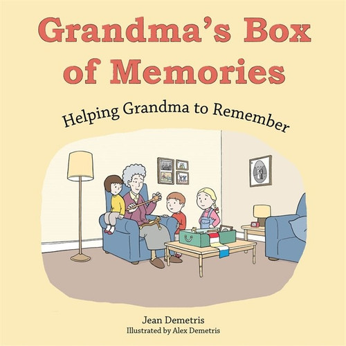 Grandma's Box of Memories: Helping Grandma to Remember