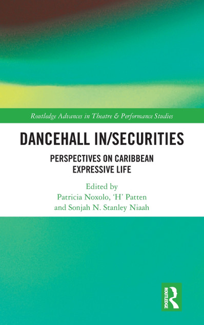 Dancehall In/Securities by Patricia Noxolo (Hardcover)