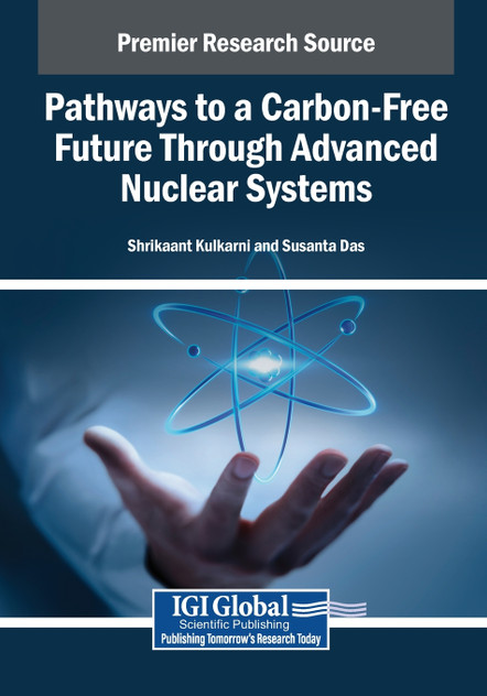 Pathways to a Carbon-Free Future Through Advanced Nuclear Systems by Shrikaant Kulkarni (Paperback)