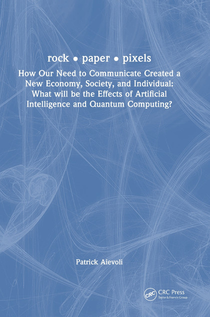 rock • paper • pixels by Patrick Aievoli (Hardcover)