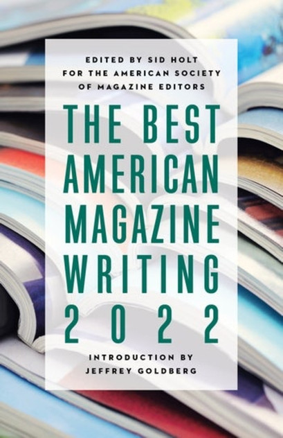 The Best American Magazine Writing 2022 by Sid Holt (Paperback)