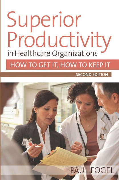 Superior Productivity in Healthcare Organizations