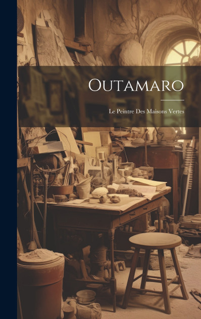 Outamaro by Anonymous (Hardcover)