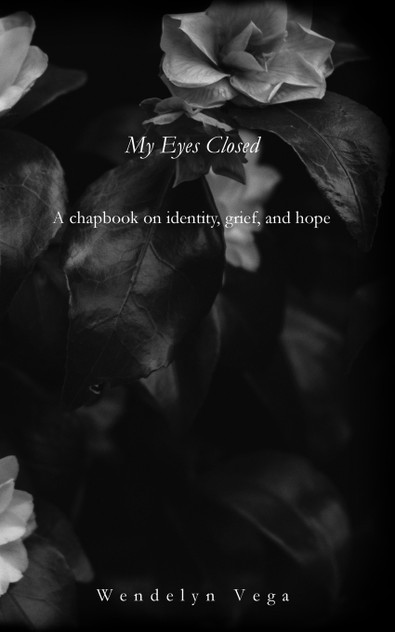 My Eyes Closed by Wendelyn Vega (Paperback)
