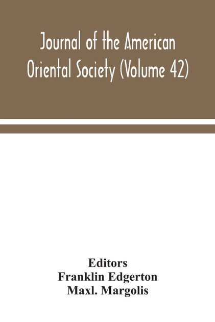 Journal of the American Oriental Society (Volume 42) by Franklin Edgerton (Paperback)