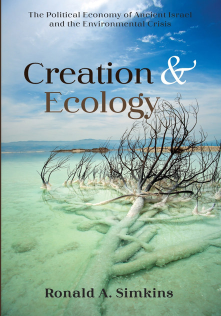 Creation and Ecology by Ronald A. Simkins (Paperback)