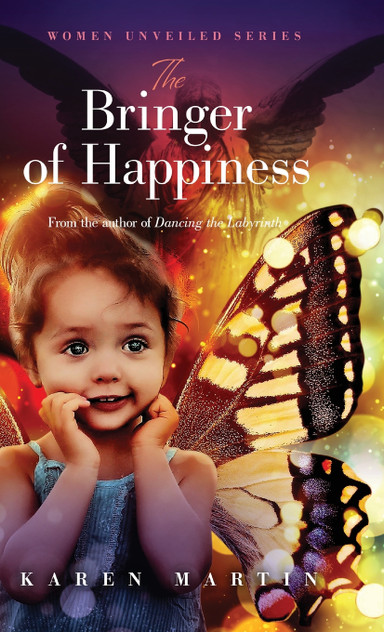 The Bringer of Happiness by Karen Martin (Hardcover)