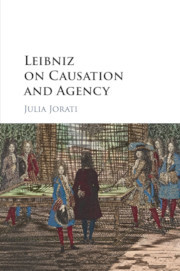 Leibniz on Causation and Agency (Paperback)