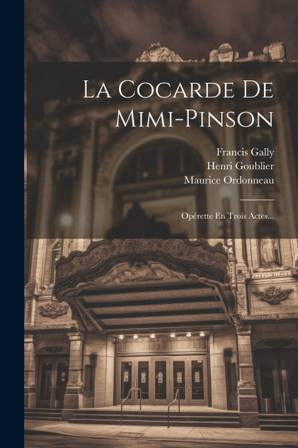 La Cocarde De Mimi-pinson by Henri Goublier (Paperback)