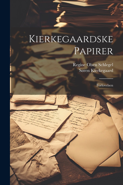 Kierkegaardske Papirer by Søren Kierkegaard (Paperback)