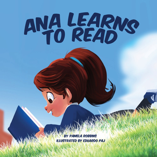 Ana Learns to Read by Pamela Robbins (Paperback)