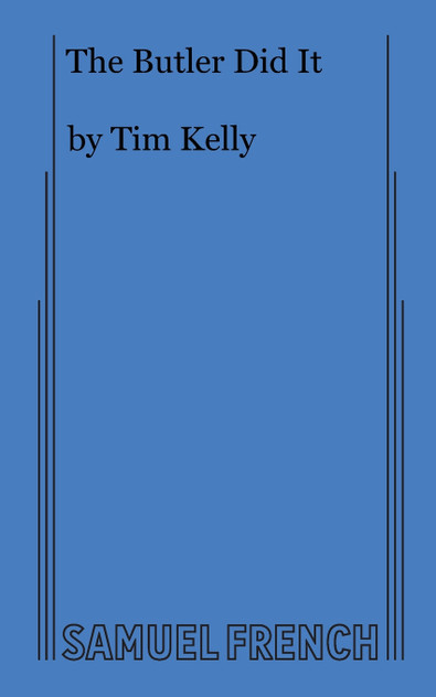 The Butler Did It by Kelly Tim (Paperback)