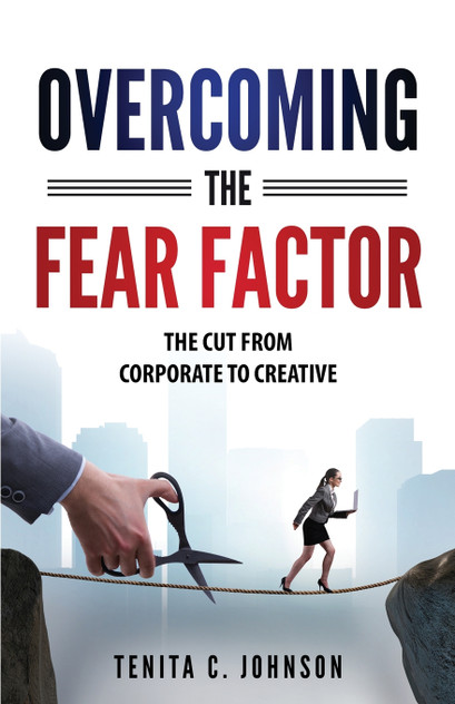 Overcoming the Fear Factor by Tenita Johnson (Paperback)