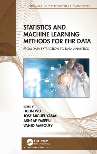 Statistics and Machine Learning Methods for EHR Data by Hulin Wu (Hardcover)