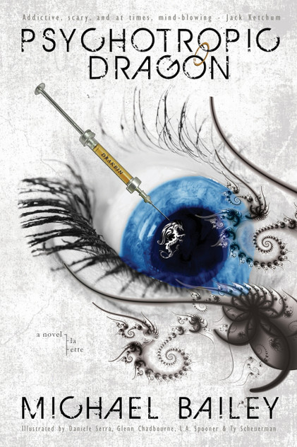 Psychotropic Dragon by Michael Bailey (Paperback)