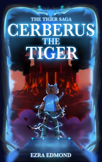 Cerberus The Tiger by Ezra Edmond (Hardcover)