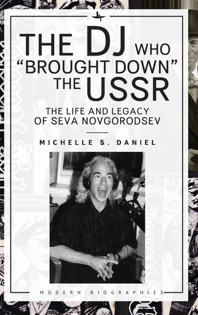 The DJ Who "Brought Down" the USSR by Michelle Daniel (Hardcover)