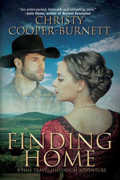 Finding Home : A Time Travel Historical Adventure by Christy Cooper-Burnett (Paperback)