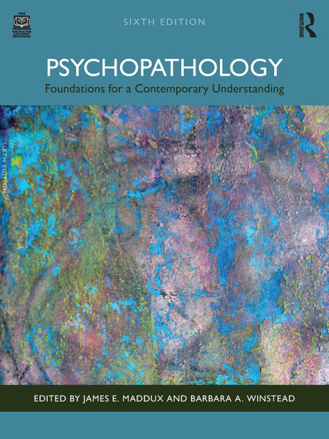 Psychopathology : Foundations for a Contemporary Understanding by James E Maddux (Paperback)