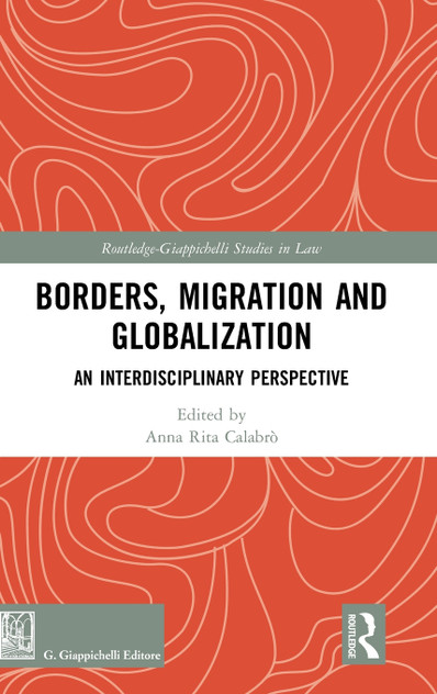 Borders, Migration and Globalization by Anna Rita Calabrò (Hardcover)