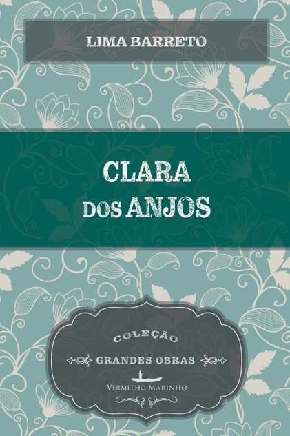 Clara dos Anjos by Lima Barreto (Paperback)