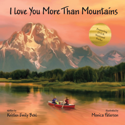 I Love You More Than Mountains by Kristen Emily Behl (Paperback)