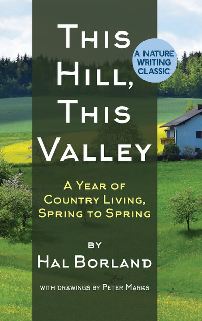 This Hill, This Valley by Hal Borland (Hardcover)