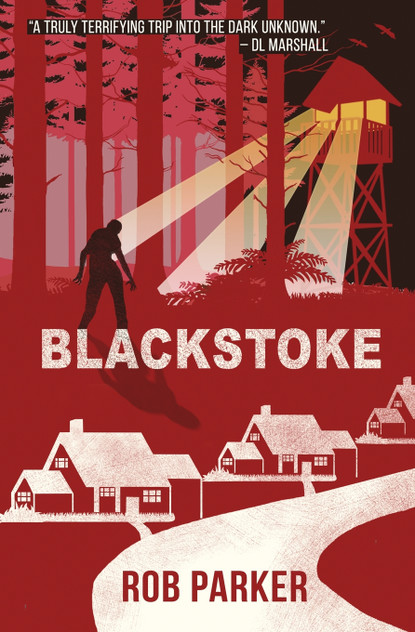 Blackstoke by Rob Parker (Paperback)