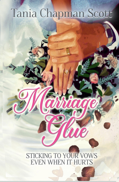 Marriage Glue by Tania Scott (Paperback)