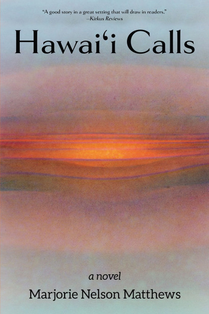 Hawai'i Calls by Marjorie Nelson Matthews (Paperback)