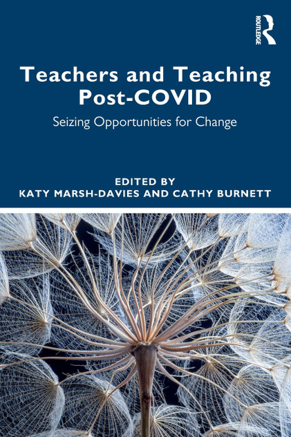 Teachers and Teaching Post-COVID by Katy Marsh-Davies (Paperback)