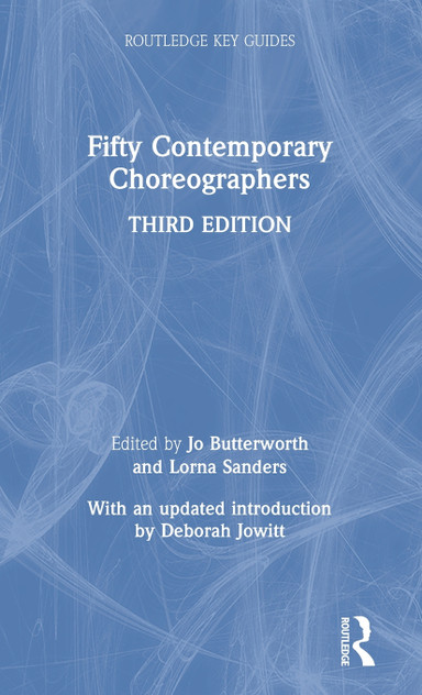 Fifty Contemporary Choreographers by Jo Butterworth (Hardcover)
