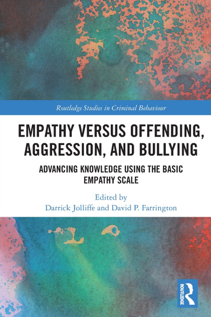 Empathy versus Offending, Aggression and Bullying by Darrick Jolliffe (Paperback)