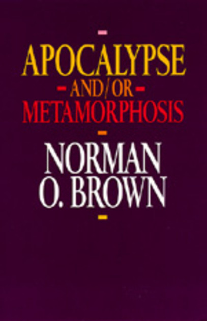 Apocalypse And/or Metamorphosis