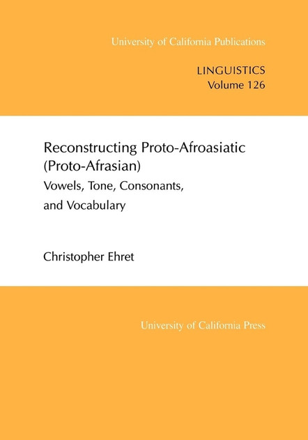 Reconstructing Proto-afroasiatic (proto-afrasian) Reconstructing Proto-afroasiatic (proto-afrasian)