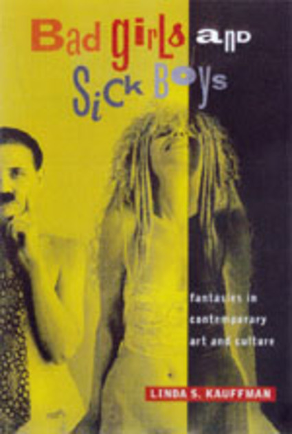 Bad Girls and Sick Boys Bad Girls and Sick Boys