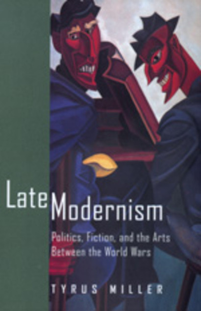 Late Modernism Late Modernism