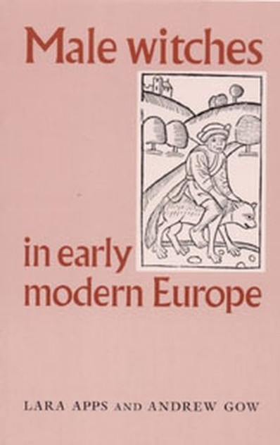 Male witches in early modern Europe Male witches in early modern Europe