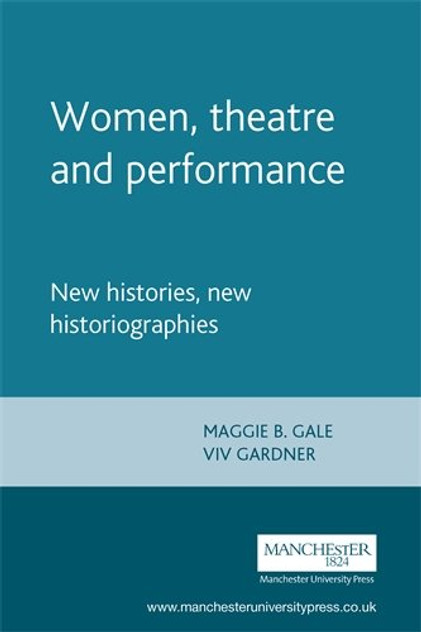 Women, theatre and performance Women, theatre and performance