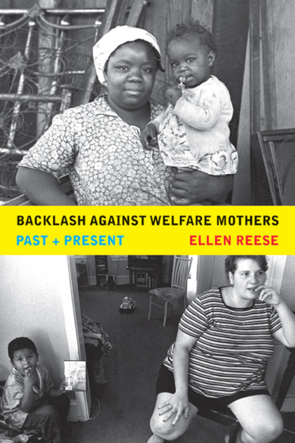 Backlash Against Welfare Mothers Backlash Against Welfare Mothers