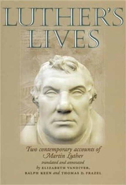 Luther's lives Luther's lives